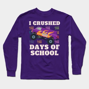 i crushed 100 days of school Long Sleeve T-Shirt